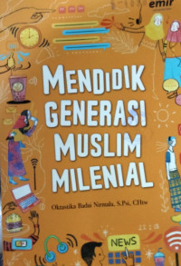 Image of Mendidik Generasi Muslim Milenial